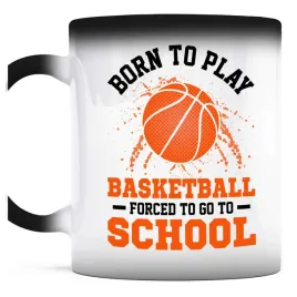 kubek-magiczny-do-kawy-born-to-play-basketball-forced-to-school
