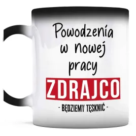 kubek-magiczny-do-kawy-powodzenia-zdrajco-bedziemy-tesknic-zmiana
