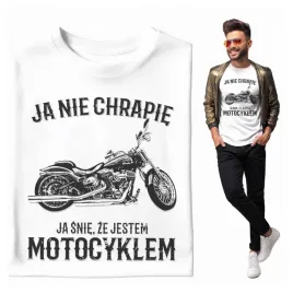 meska-koszulka-ja-nie-chrapie-ja-snie-ze-jestem-motocyklem-xl