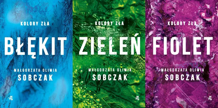 PAKIET KOLORY ZŁA TOM 5-7 - BŁĘKIT + ZIELEŃ + FIOLET - MAŁGORZATA SOBCZAK