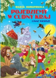 pojedziemy-w-cudny-kraj-i-inne-wiersze-fenix