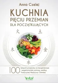 kuchnia-pieciu-przemian-dla-poczatkujacych