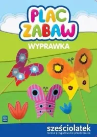 plac-zabaw-szesciolatek-wyprawka-wsip