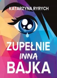 zupelnie-inna-bajka