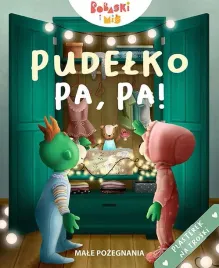 bobaski-i-mis-pudelko-pa-pa-male-pozegnania