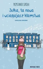 przystanek-szkola-julka-ta-nowa-i-wciagajace-klamstwa
