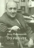 jerzy-pomianowski-to-proste-autor-jerzy-pomianowski