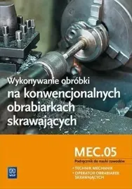 wykonywanie-obrobki-na-konwencjonalnych-obrabiarkach-skrawajacych-wsip