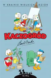 kaczogrod-carl-barks-w-krainie-wielkich-jezior