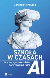 szkola-w-czasach-ai-jak-przygotowac-dzieci-na-wyzwania-jutra