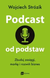 podcast-od-podstaw-zbuduj-zasiegi-marke-i-rozwin-biznes