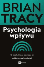psychologia-wplywu-10-cech-ktore-pomoga-ci-oddzialywac-na-ludzi