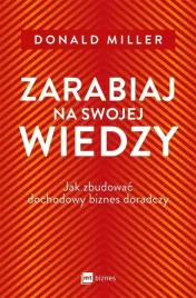 zarabiaj-na-swojej-wiedzy-jak-zbudowac-dochodowy-biznes-doradczy