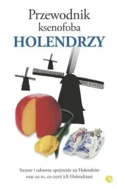 przewodnik-ksenofoba-holendrzy-w-2024