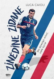 zinedine-zidane-sto-dziesiec-minut-cale-zycie