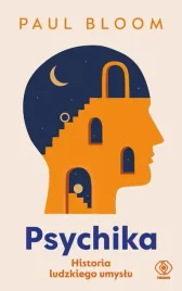 psychika-historia-ludzkiego-umyslu-paul-bloom