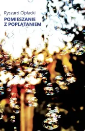 pomieszanie-z-poplataniem-ryszard-oplacki