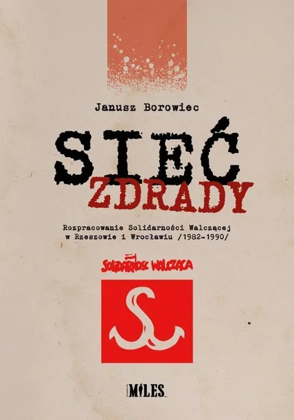 siec-zdrady-rozpracowanie-solidarnosci