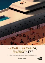 bogaci-bogatsi-najbogatsi-evan-osnos