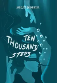 ten-thousand-steps-angelika-sadkowska