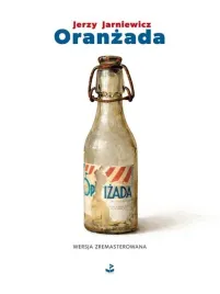 oranzada-wersja-zremasterowana-jerzy-jarniewicz