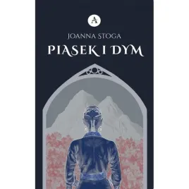glos-ponad-mrokiem-t-1-piasek-i-dym-joanna-stoga