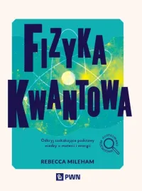 fizyka-kwantowa-rebecca-mileham