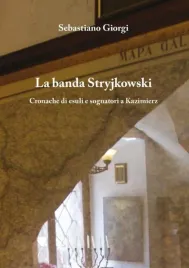 la-banda-stryjkowski-sebastiano-giorgi