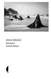 faronauci-dookola-baltyku-adam-robinski