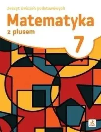 matematyka-sp-7-z-plusem-cwiczenia-podstawowe