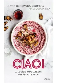 ciao-wloskie-opowiesci-miejsca-i-smaki