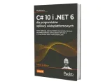 c-10-i-net-6-dla-programistow-aplikacji-w-4-wydawnictwo-helion