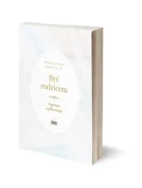 byc-rodzicem-inspiracje-wychowawcze