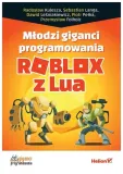 mlodzi-giganci-programowania-roblox-z-lua-praca-zbiorowa