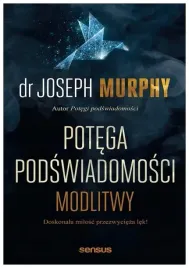 potega-podswiadomosci-joseph-murphy