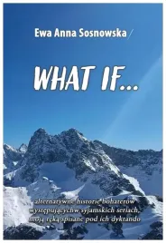 what-if-ewa-anna-sosnowska