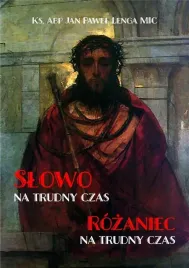 slowo-na-trudny-czas-rozaniec-na-trudny-czas