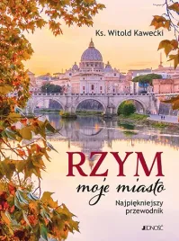 rzym-moje-miasto-najpiekniejszy-przewodnik