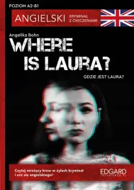 where-is-laura-angielski-kryminal-z-cwiczeniami-poziom-a2-b1
