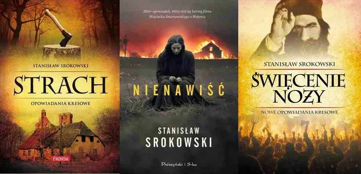 PAKIET 3X STRACH + NIENAWIŚĆ + ŚWIĘCENIE NOŻY - WOŁYŃ - SROKOWSKI