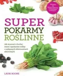 super-pokarmy-roslinne