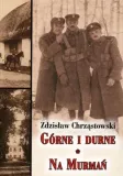 gorne-i-durne-na-murman-autor-zdzislaw-chrzastowski
