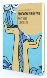 blogoslawienstwo-przyjmij-i-udzielaj