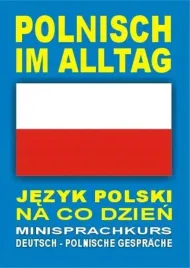 polnisch-im-alltag-deutsch-polnische-gesprache