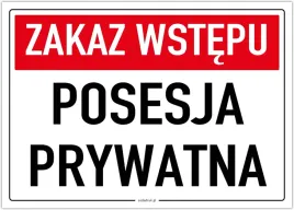 zakaz-wstepu-posesja-prywatna-tabliczka-a4