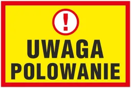 tablica-uwaga-polowanie-60x40-cm-zgodna-z-ustawa