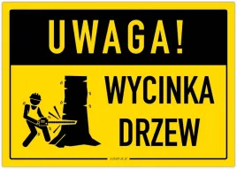 uwaga-wycinka-drzew-tabliczka2-297x210-laminowana