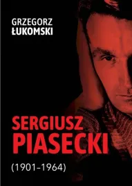sergiusz-piasecki-1901-1964-przestrzenie-wolnosci-antykomunisty-ideowego