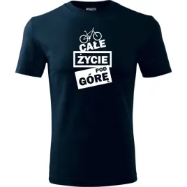 meska-koszulka-nadruk-rowerowa-cale-zycie-pod-gorke-rowerem-dla-rowerzysty