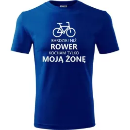 meska-koszulka-nadruk-rowerowa-bardziej-niz-rower-kocham-dla-rowerzysty-nie
